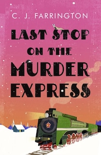 Front cover_Last Stop on the Murder Express