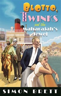 Front cover_Blotto, Twinks And The Maharajah's Jewel