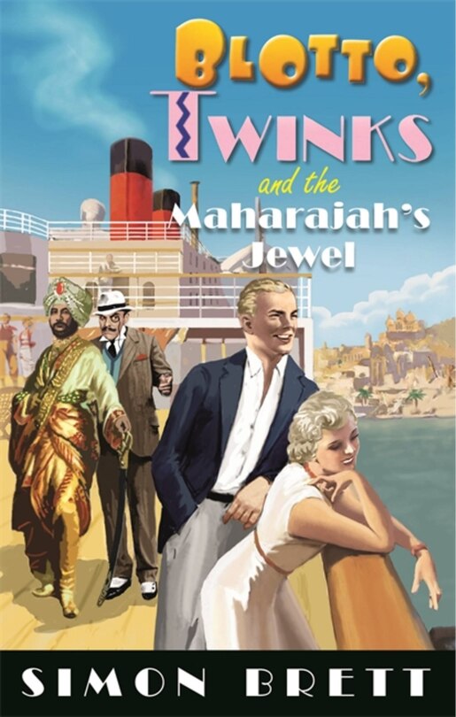 Front cover_Blotto, Twinks And The Maharajah's Jewel