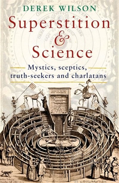 Front cover_Superstition And Science, 1450-1750