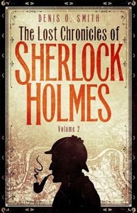 Couverture_The Lost Chronicles of Sherlock Holmes, Volume 2