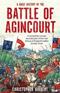 Front cover_A Brief History of the Battle of Agincourt