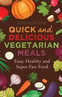 Couverture_Quick And Delicious Vegetarian Meals