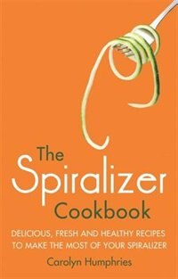 Couverture_The Spiralizer Cookbook