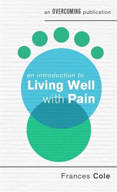Front cover_An Introduction to Living Well with Pain