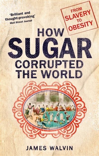 Front cover_How Sugar Corrupted The World