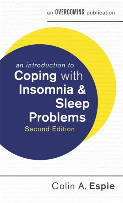 Front cover_An Introduction to Coping with Insomnia and Sleep Problems