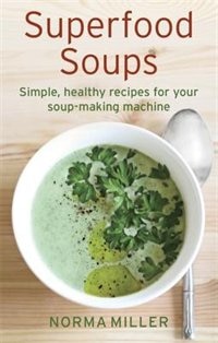 Superfood Soups