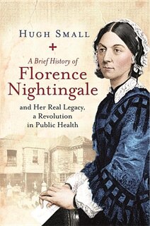 Front cover_A Brief History of Florence Nightingale