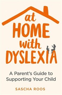 Front cover_At Home with Dyslexia