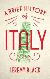 Brief History of Italy de Jeremy Black