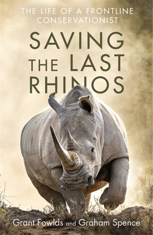 Saving The Last Rhinos: The Life Of A Frontline Conservationist