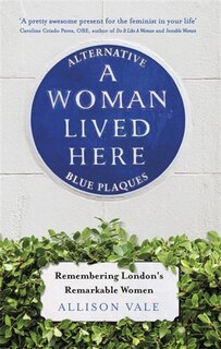 Front cover_A Woman Lived Here