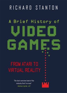 Couverture_A Brief History Of Video Games