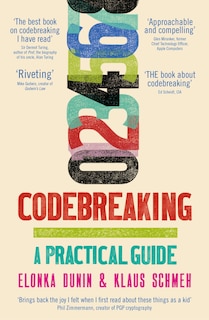 Codebreaking: A Practical Guide