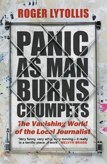 Front cover_Panic As Man Burns Crumpets