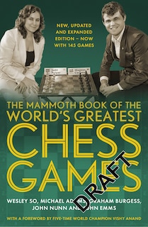 Front cover_The Mammoth Book of the World's Greatest Chess Games