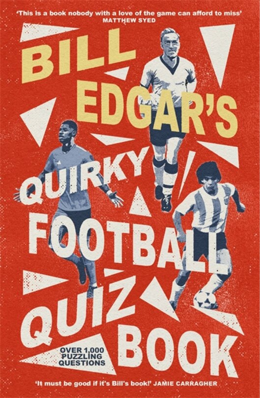 Couverture_Bill Edgar's Quirky Football Quiz Book