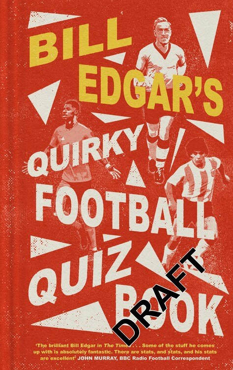 Couverture_Bill Edgar's Quirky Football Quiz Book