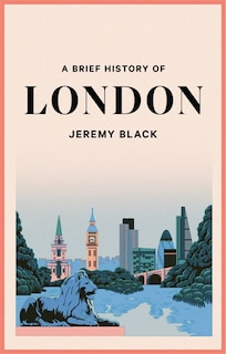 Front cover_A Brief History Of London