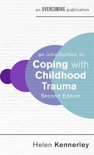 Couverture_An Introduction To Coping With Childhood Trauma