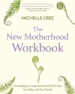 Front cover_The New Motherhood Workbook