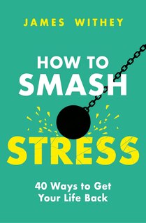 Front cover_How to Smash Stress