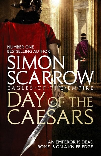 Front cover_Day Of The Caesars (eagles Of The Empire 16)