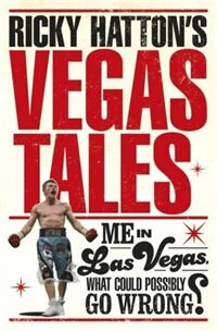 Front cover_Ricky Hatton's Vegas Tales