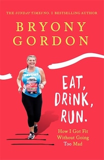 Front cover_Eat, Drink, Run.