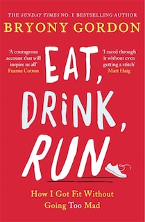 Front cover_Eat, Drink, Run.