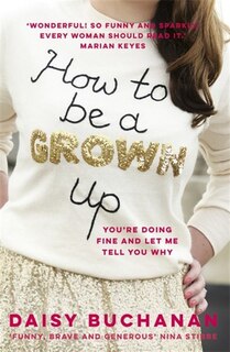 Front cover_How To Be A Grown-up