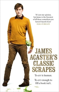 Front cover_James Acaster's Classic Scrapes