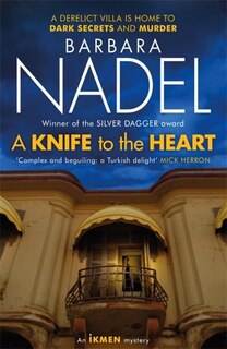 Front cover_A Knife to the Heart (Ikmen Mystery 21)