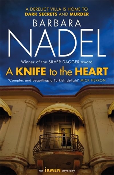 Front cover_A Knife to the Heart (Ikmen Mystery 21)