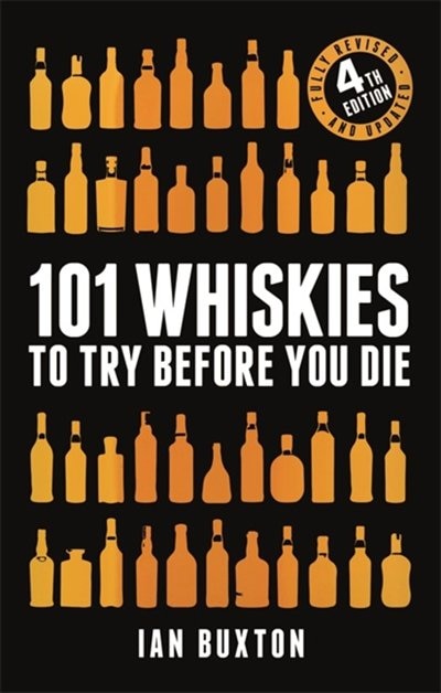 Front cover_101 Whiskies To Try Before You Die (revised And Updated)