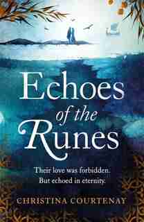 Echoes Of The Runes by Christina Courtenay