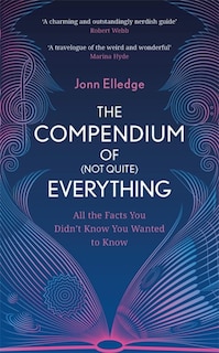 Front cover_The Compendium Of (not Quite) Everything