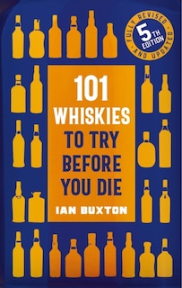 Front cover_101 Whiskies to try Before you Die,