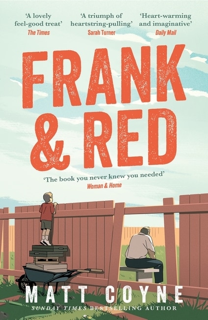 Front cover_Frank and Red: The Heart-Warming Story of an Unlikely Friendship