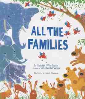 ALL THE FAMILIES by Wise Brown Margaret