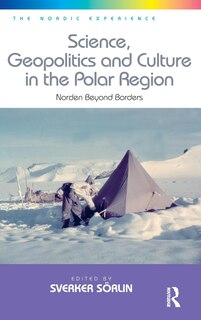 Front cover_Science, Geopolitics And Culture In The Polar Region