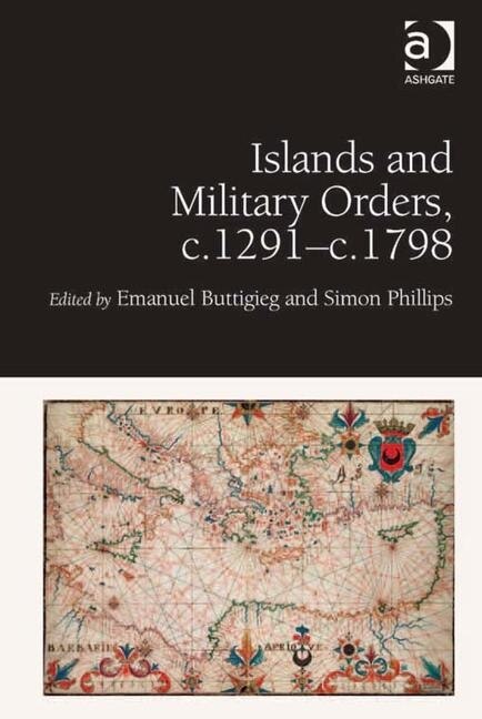 Couverture_Islands And Military Orders, C.1291-c.1798