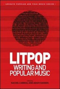 Litpop: Writing And Popular Music