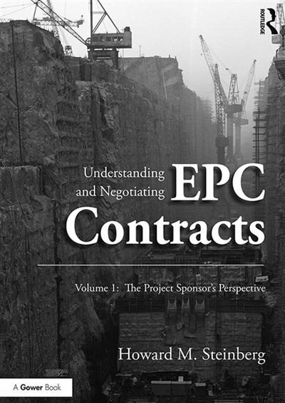 Couverture_Understanding And Negotiating Epc Contracts, Volume 1