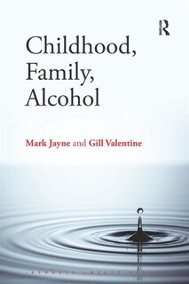 Couverture_Childhood, Family, Alcohol
