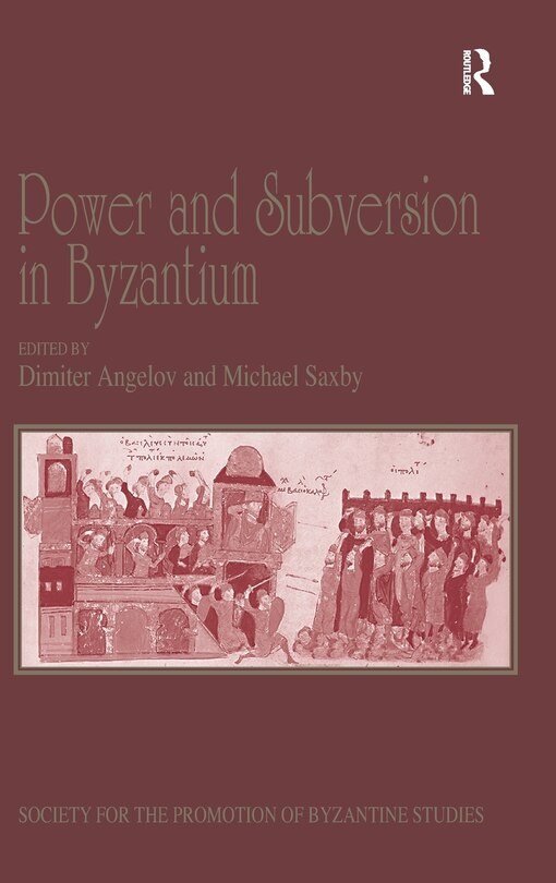 Couverture_Power And Subversion In Byzantium