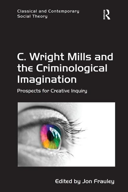 Couverture_C. Wright Mills And The Criminological Imagination