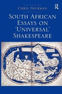 Couverture_South African Essays On 'universal' Shakespeare