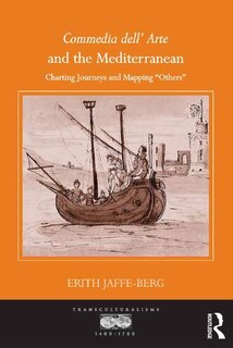 Front cover_Commedia Dell' Arte And The Mediterranean